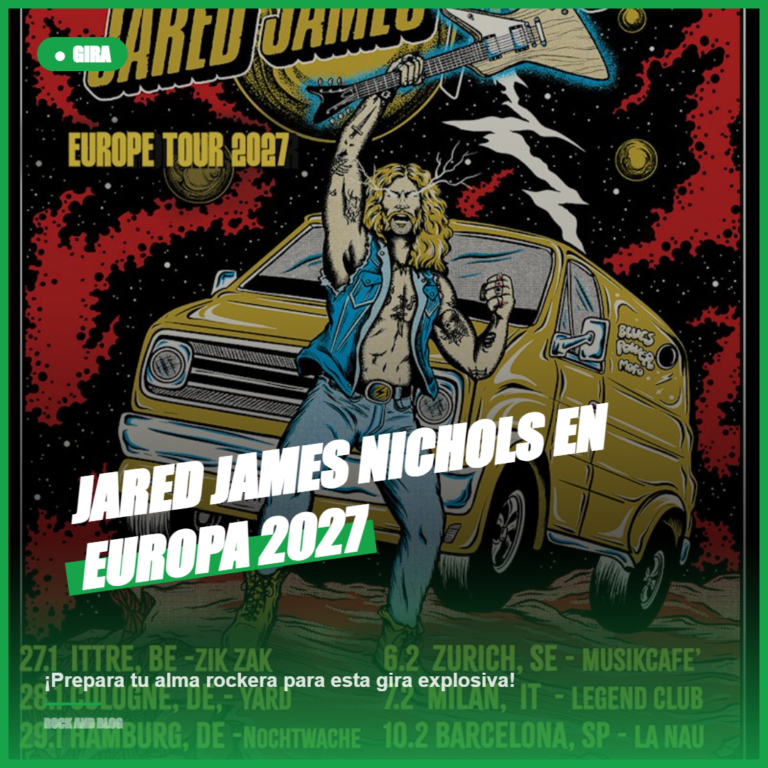 Jared James Nichols anuncia gira europea en 2027