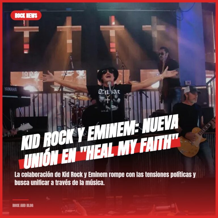 Kid Rock y Eminem: Nueva unión en «Heal My Faith»