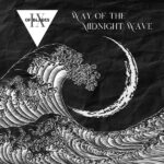 Portada de Way Of The Midnight Wave de IX Of Blades