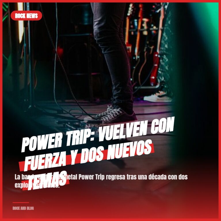 Power Trip: Vuelven con fuerza y dos nuevos temas