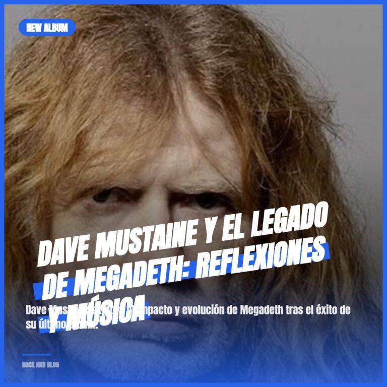 Dave Mustaine y el legado de Megadeth: Reflexiones y Música
