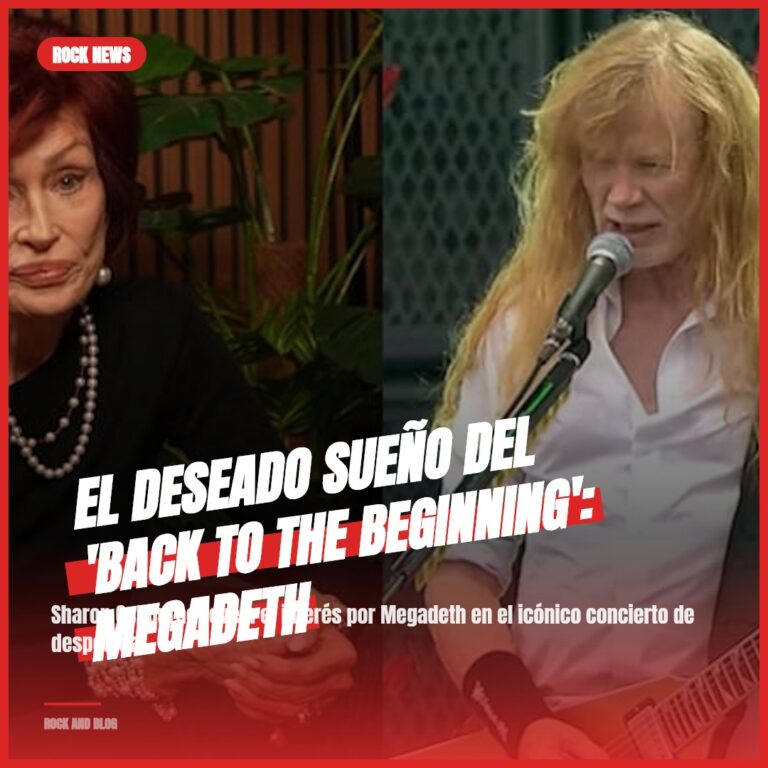 El Deseado Sueño del ‘Back To The Beginning’: MEGADETH