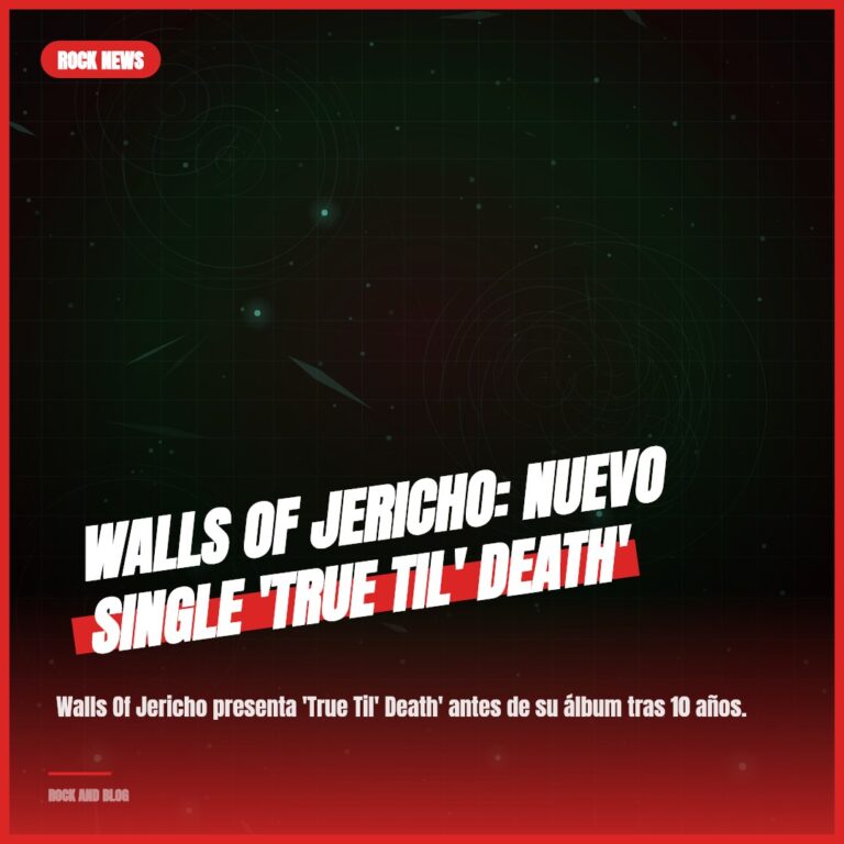 Walls Of Jericho: Nuevo single ‘True Til’ Death’