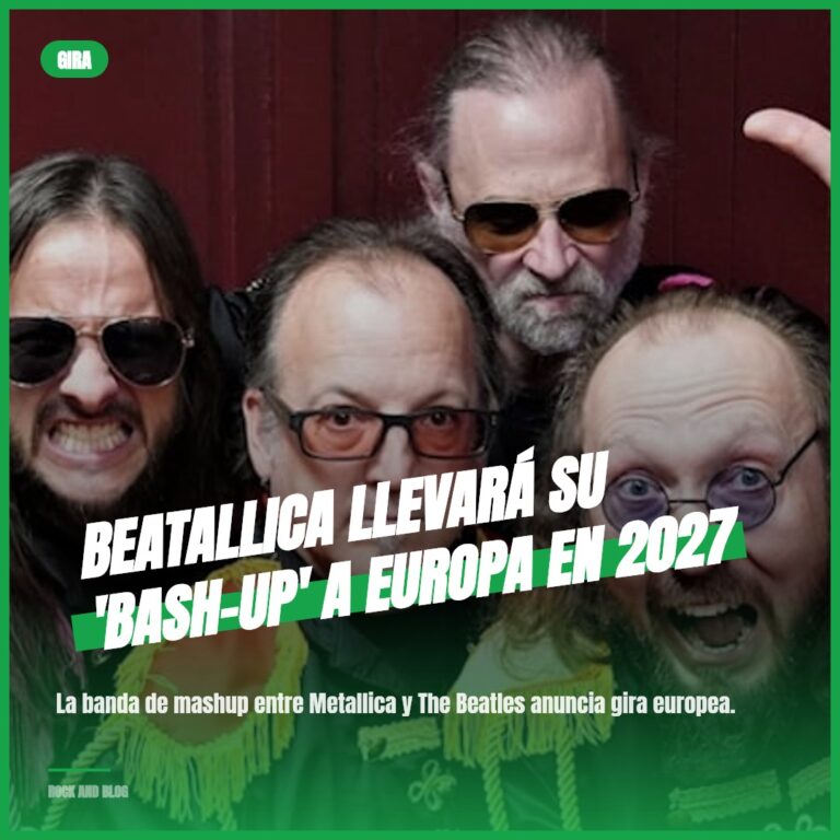 Beatallica llevará su ‘bash-up’ a Europa en 2027