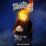 Portada de No Place For Me de Miss May I