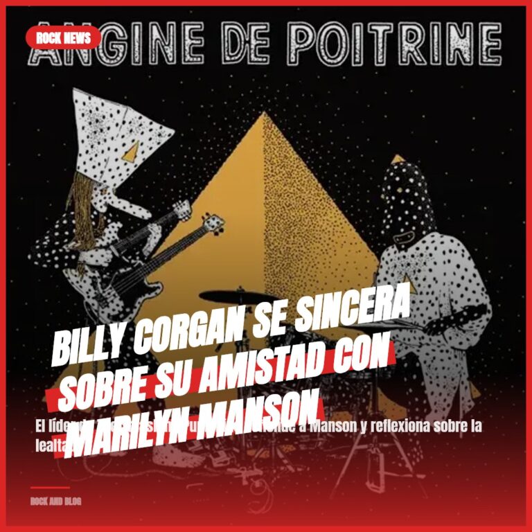 Billy Corgan se sincera sobre su amistad con Marilyn Manson