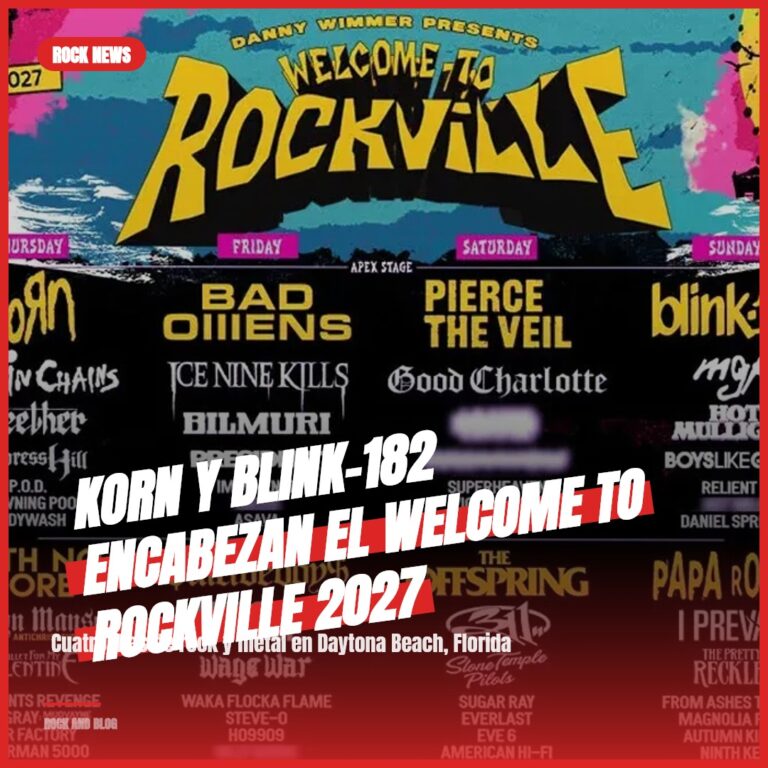 Korn y Blink-182 encabezan el Welcome to Rockville 2027
