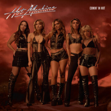 Hot Machine calienta motores con 'Comin' In Hot'