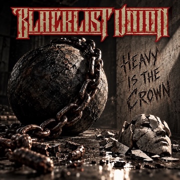 Blacklist Union y su nuevo vídeo: 'Heavy Is The Crown'