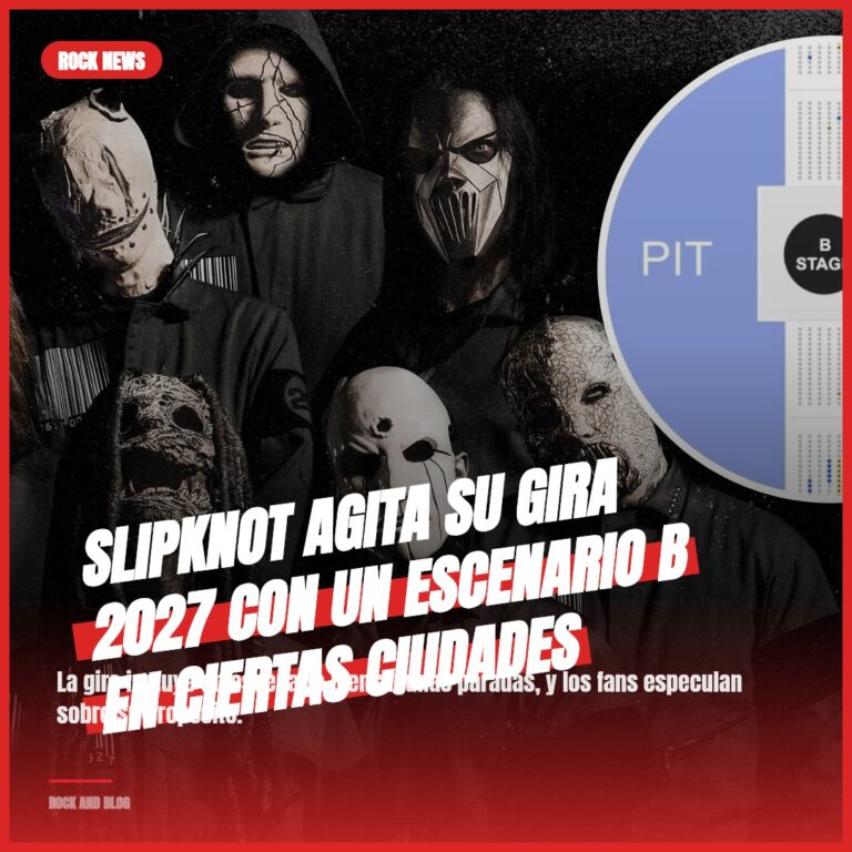 Slipknot agita su gira 2027 con un escenario B en ciertas ciudades