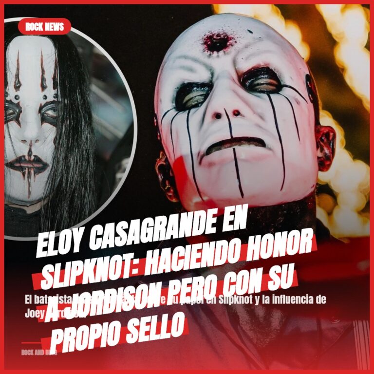 Eloy Casagrande en Slipknot: Haciendo Honor a Jordison pero con su propio Sello