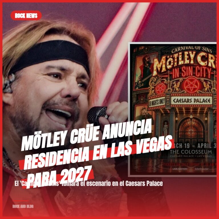 Mötley Crüe Anuncia Residencia en Las Vegas para 2027